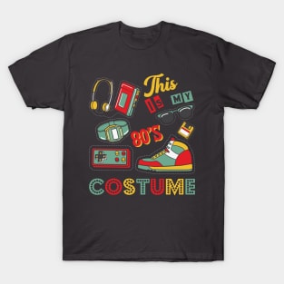 This Is My 80's Costume T-Shirt